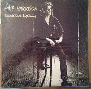 Mike Harrison - Smokestack Lightning