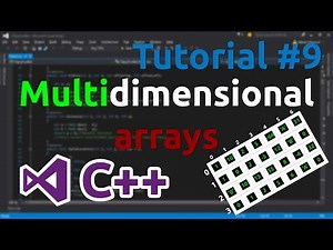 C++ Tutorial 9 - Multidimensional arrays