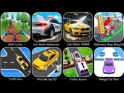 Delivery Boy Bicycle, Traffic Buster, Merge Car Run, Car Wash Makeover, Pick Me Up 3D, BMX Cycle...