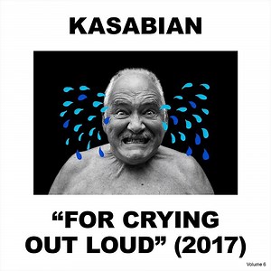 2.1K views · 51 reactions | On this day in 2017 Kasabian released their sixth studio album For Crying Out Loud! What's your favourite song from the album? | Absolute Radio | Facebook