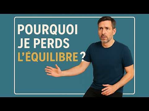 Pourquoi je perds l'équilibre ? Comment reconnaître les premiers signes d'ataxie.