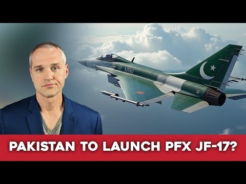 Pakistan’s Launches PFX JF 17 Program
