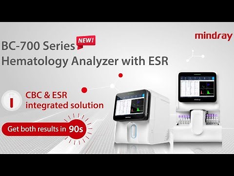 New Generation Hematology Analyzers with ESR | Mindray BC-700 Series | CBC + ESR in 90 Secs
