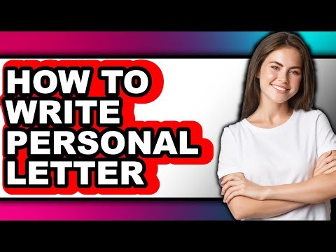 How to Write Personal Letter - Step by Step