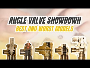 ANGLE VALVES BATTLE: Best and Worst Models for Long-Lasting Plumbing