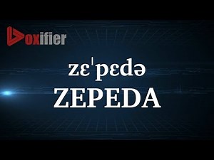 How to Pronunce Zepeda in English - Voxifier.com
