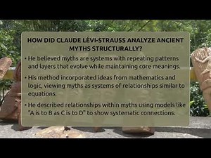 How Did Claude Lévi-Strauss Analyze Ancient Myths Structurally? - Exploring Ancient Myths