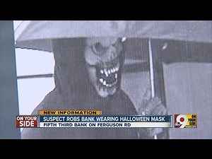 Bank robber wears Halloween mask