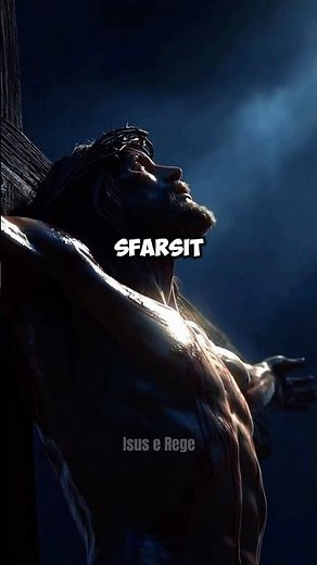 Știai De Ce Isus A Spus: S-a Sfârșit? #isus #dumnezeu #biblia #paste #romania