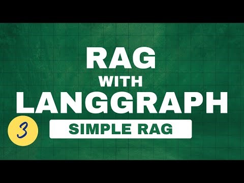 RAG with LangGraph #3 - Building a Basic RAG Workflow