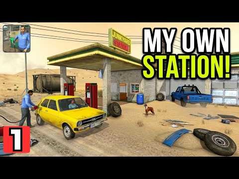 Gas Station Simulator - MY OWN STATION! Mobile Gameplay Part 1 (Android)