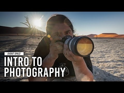 Introduction to Photography (Basic Photography Part 1) | B&H Event Space