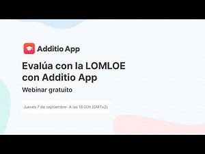 Evalúa con la LOMLOE con Additio App