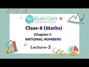Rational Numbers Class 8 | Introduction to Rational Numbers | Basic Operations | Lecture 2