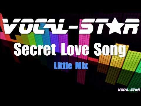 Little Mix - Secret Love Song (Karaoke Version) with Lyrics HD Vocal-Star Karaoke