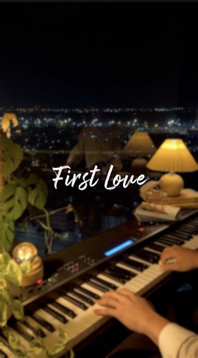 ✍🏻เพราะบางบทเพลง ควรค่าแก่การจดจำ . 🎹First Love - Utada Hikaru #piano #เปียโน #เพลงรัก