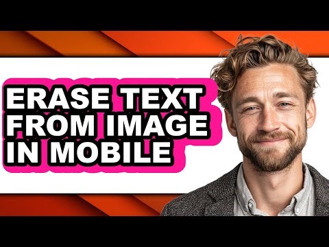 How to Erase Text from Image in Mobile (full Guide)