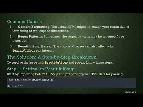 Mastering BeautifulSoup and Regex: Troubleshooting Common Issues in Python 3