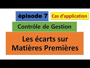 Contrôle de Gestion - Les écarts sur Matières Premières - EP 7
