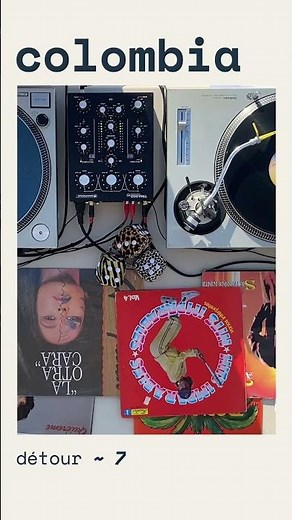 Colombia 1973-1994 ~ Cumbia, Salsa & Afrosound Vinyl Mix | Détour 07