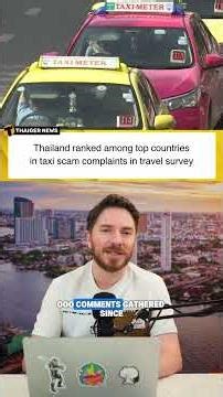 Thailand ranked among top countries in taxi scam complaints in travel survey