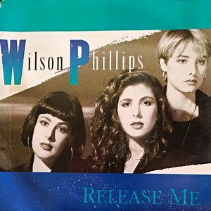 Wilson Phillips - Release Me