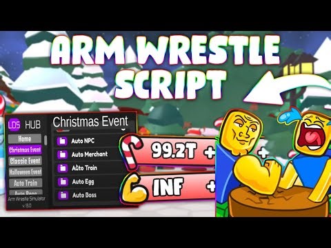 *NEW* Arm Wrestle Simulator Script (PASTEBIN 2025) ( CHRISTMAS EVENT , AUTO TAP , WIN AUTOFARM )