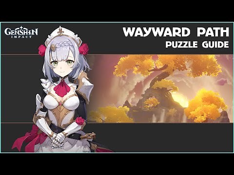 Domain of the Wayward Path | Puzzle Guide | Genshin Impact