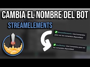 Como cambiarle el nombre al BOT de StreamElements
