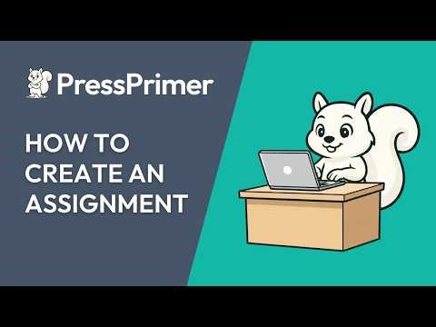 How to Create Assignments with PressPrimer Assignment for WordPress