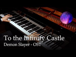 Entrance to Infinity Castle - Demon Slayer: Hashira Training Arc OST [Piano]