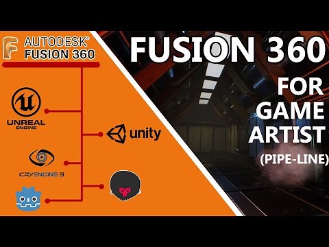 Fusion 360 for Game Artist (Pipeline + workflow)