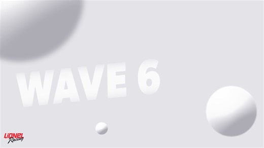 Who's ready for Wave 6? 🌊 | Lionel Racing