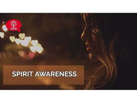 SPIRIT AWARENESS
