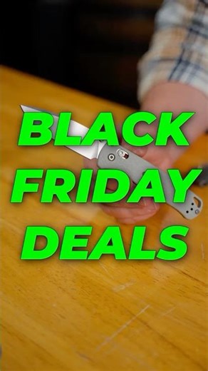 Best Black Friday Knife Deals
