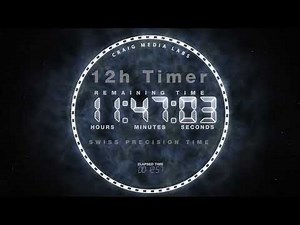 12 Hours Countdown / Timer (Electric Universe)