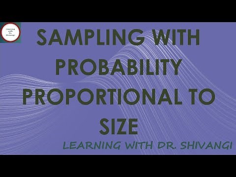 Sampling With Probability Proportional To Size