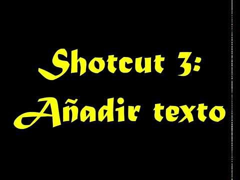 Shotcut: Añadir texto