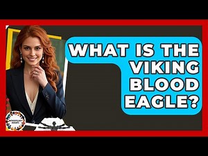 What Is The Viking Blood Eagle? - Anthropology Insights
