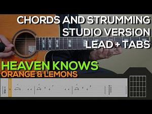 Orange & Lemons - Heaven Knows Guitar Tutorial [INTRO, LEAD, CHORDS AND STRUMMING + TABS]