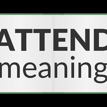 Attend | meaning of Attend