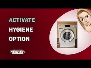 How to Activate the Hygiene Option on Your Miele W1 WMB120: Expert Tips for Ultimate Cleanliness