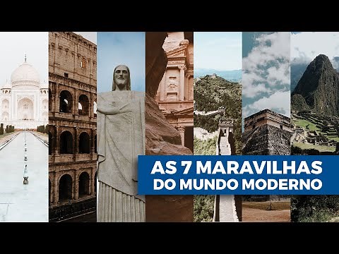 7 MARAVILHAS DO MUNDO MODERNO