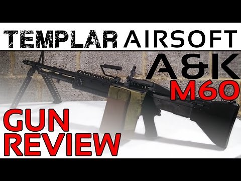 Airsoft Rifles | A&K M60 Airsoft Machine Gun Video Review