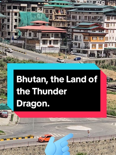 Bhutan: Land of the Thunder Dragon — Nature, Culture & Happiness