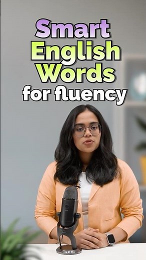 Speak Fluent English Using Better Words | Basic to Smart English – Instant Fluency Boost With Ananya