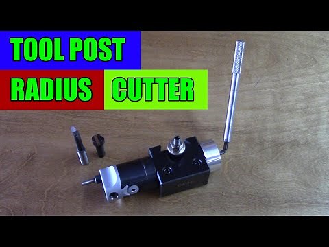 Tool Post Radius Cutter