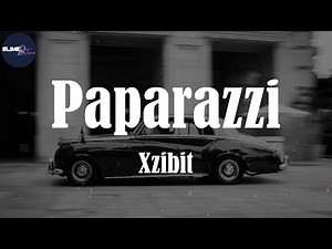 Xzibit, "Paparazzi" (Lyric Video)