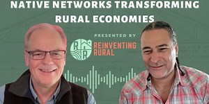How Native-Led Networks Are Redefining Rural Economic Development