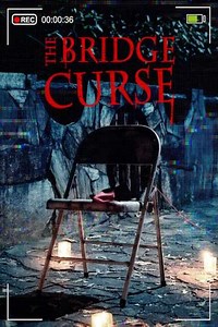 The Bridge Curse - Movie